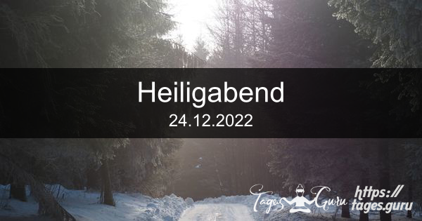 24.12.2022 - Countdown für Heiligabend 2022!